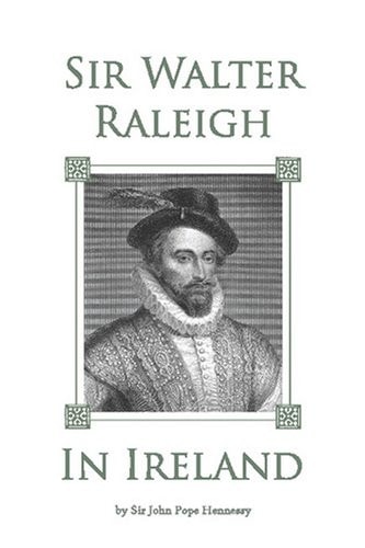 Sir Walter Raleigh in Ireland