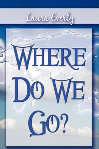 Where Do We Go?