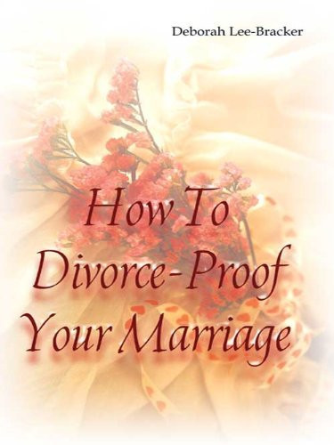 How to Divorce-Proof Your Marriage
