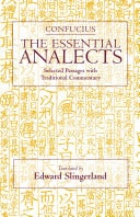 The Essential Analects Selected Passages with Traditional Commentary
