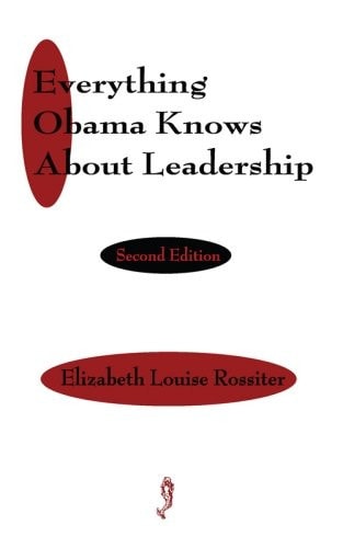 Everything Obama Knows About Leadership (Blank Pages)