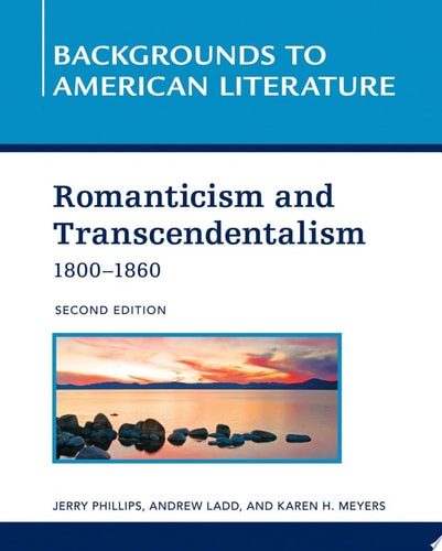 Romanticism and Transcendentalism 1800-1860