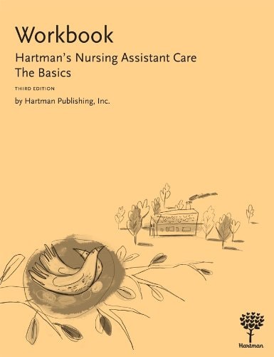 Hartman's Nursing Assistant Care, Workbook The Basics