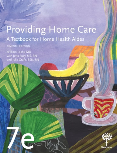 Providing Home Care A Textbook for Home Health Aides