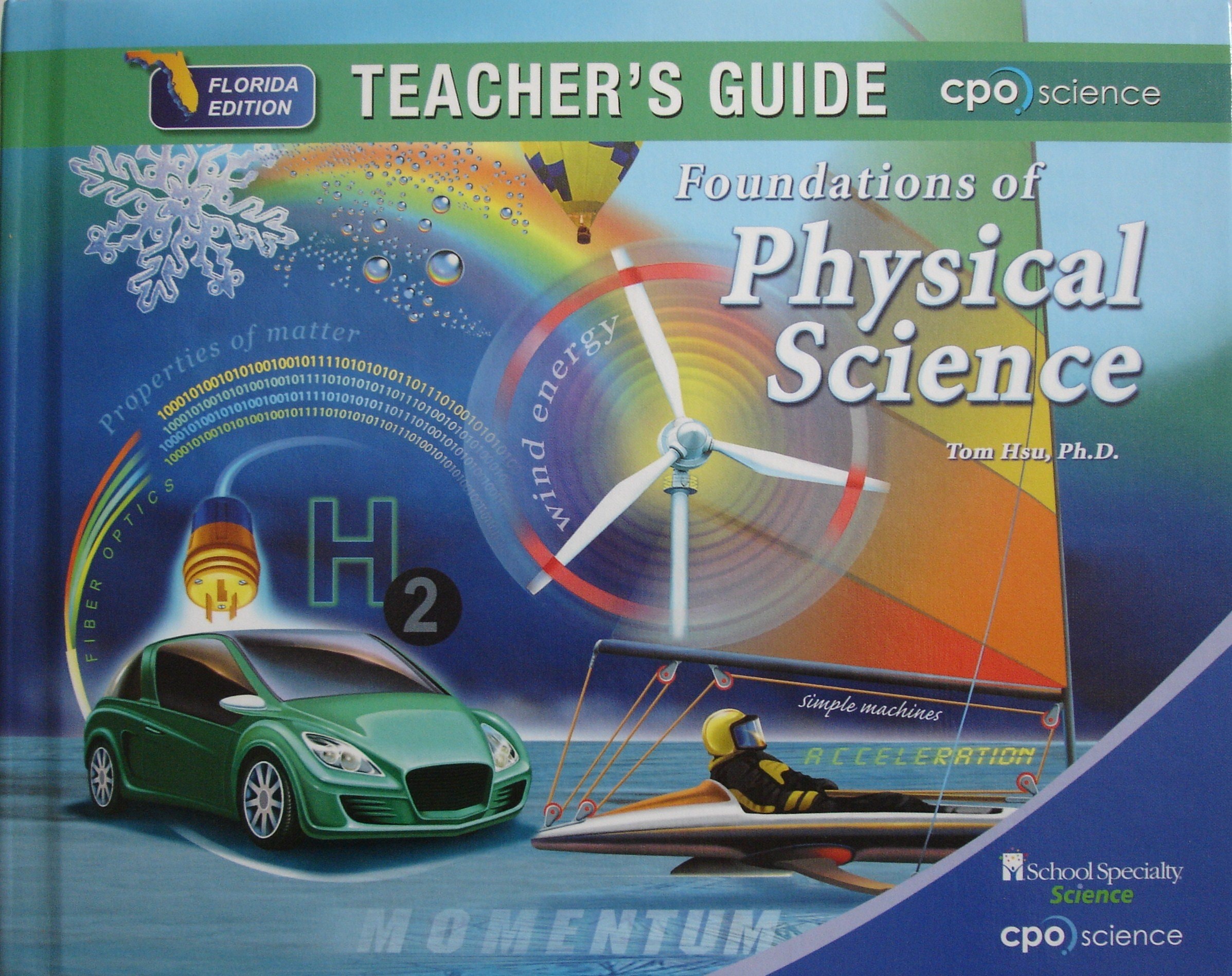 Foundations of Physical Science, Teacher's Guide, Florida Edition