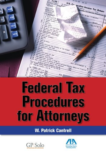 Federal Tax Procedure for Attorneys