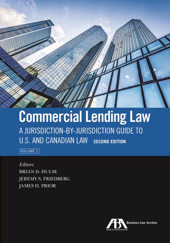 Commercial Lending Law: A State-By-State Guide