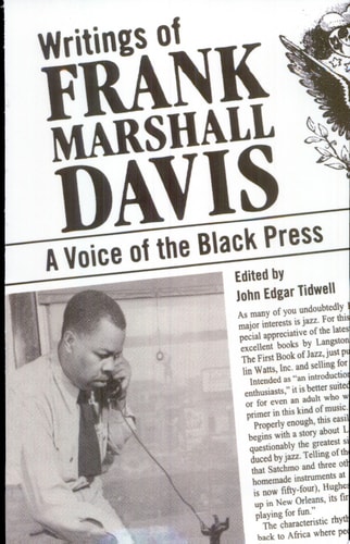 Writings of Frank Marshall Davis: A Voice of the Black Press