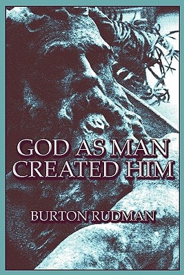 God As Man Created Him