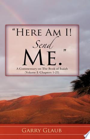 Here Am I! Send Me