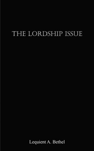 The Lordship Issue
