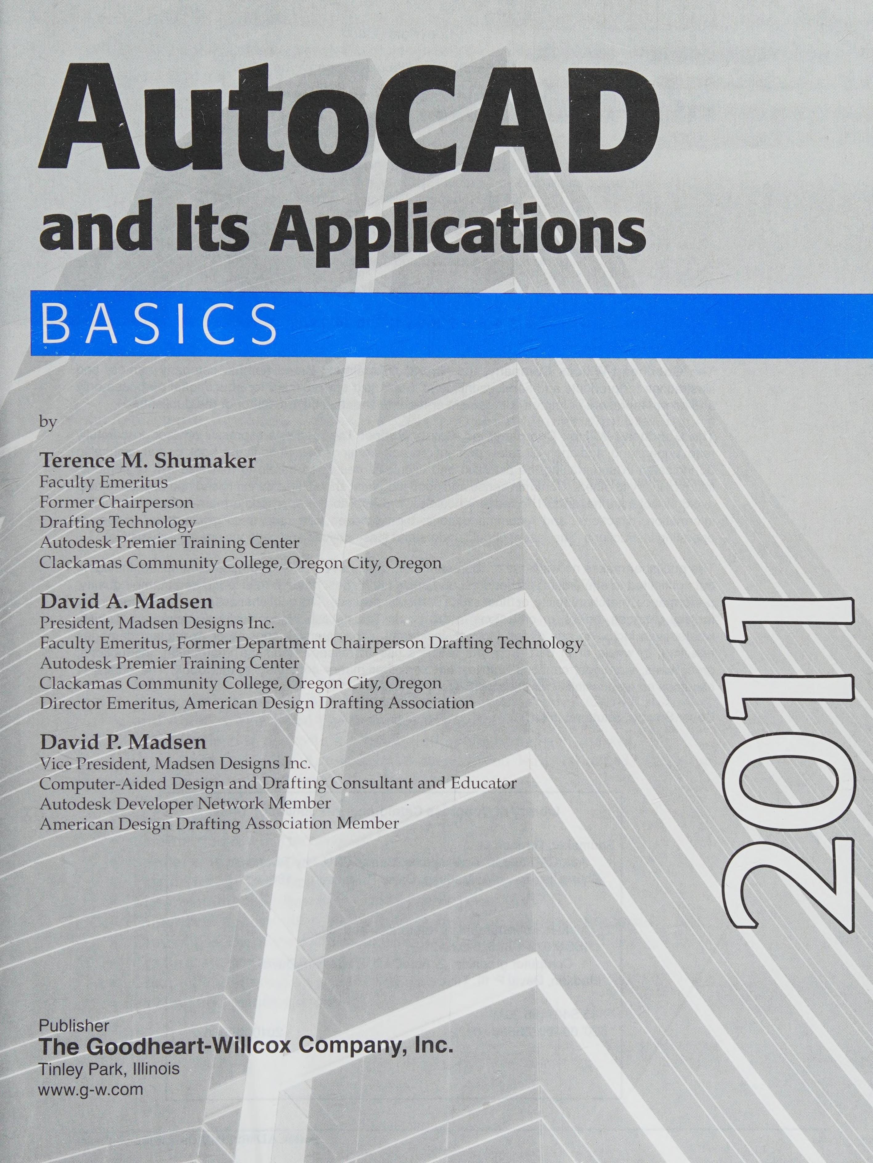 AutoCAD and Its Applications Comprehensive 2011