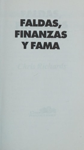 Faldas, finanzas y fama