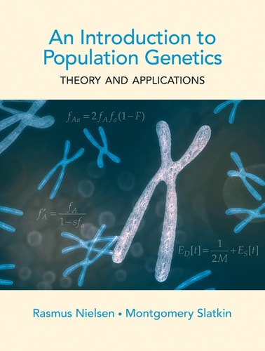 An Introduction to Population Genetics Theory and Applications