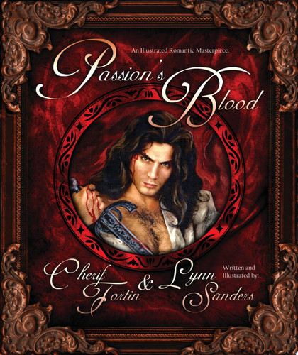 Passion's Blood An Illustrated Romantic Masterpiece
