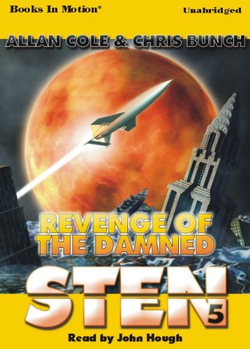 Revenge of the Damned by Allan Cole and Chris Bunch (Sten Series, Book 5) from Books In Motion.com