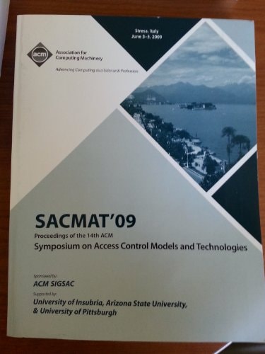 Proceedings of ACM Symposium on Access Control Models and Technologies