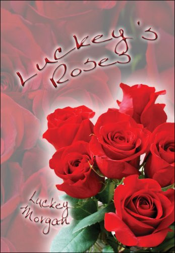 Luckey's Roses