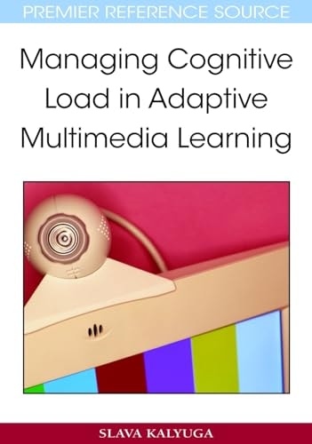 Managing Cognitive Load in Adaptive Multimedia Learning