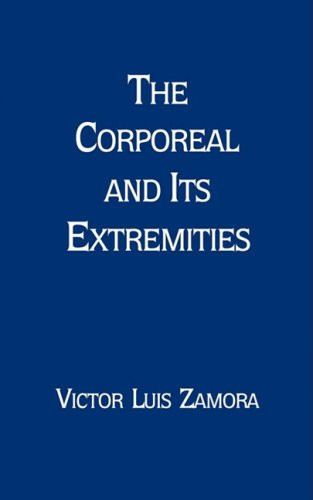 The Corporeal and Its Extremities
