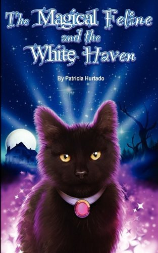 The Magical Feline and the White Haven