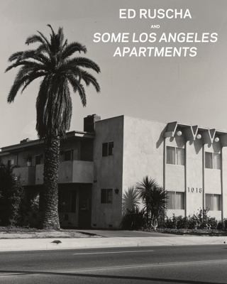 Ed Ruscha And Some Los Angeles Apartments