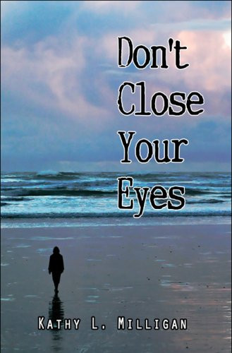 Don't Close Your Eyes