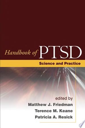 Handbook of PTSD, First Edition Science and Practice