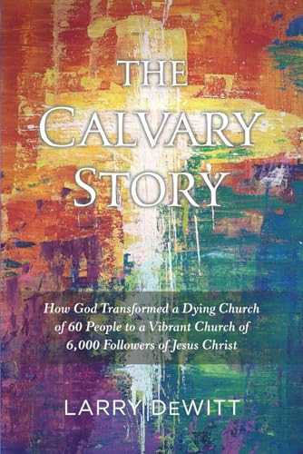 The Calvary Story
