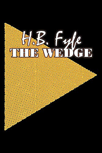 The Wedge by H. B. Fyfe, Science Fiction, Adventure, Fantasy