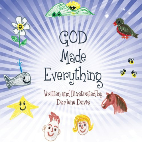 God Made Everything