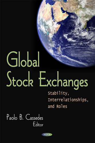 Global Stock Exchanges Stability, Interrelationships, and Roles
