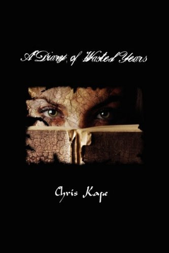 A Diary of Wasted Years