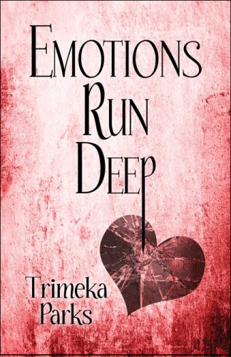 Emotions Run Deep