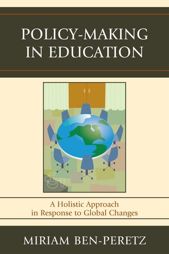 Policy-Making in Education A Holistic Approach in Response to Global Changes
