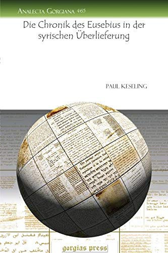 Die Chronik des Eusebius in der Syrischen Überlieferung