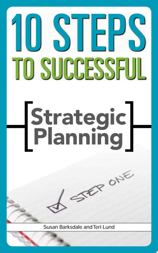 10 Steps to Successful Strategic Planning