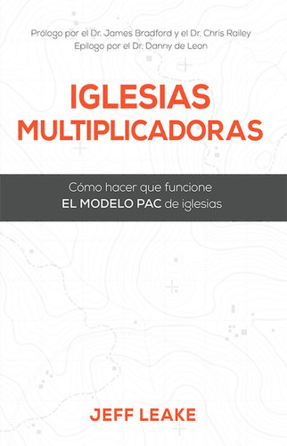 Iglesias Multiplicadoras: Cómo hacer que funcione EL MODELO PAC de iglesias (Spanish Edition)