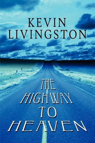 The Highway to Heaven