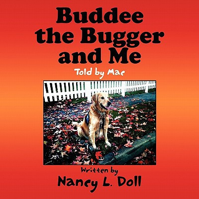 Buddee the Bugger and Me Told by Mac