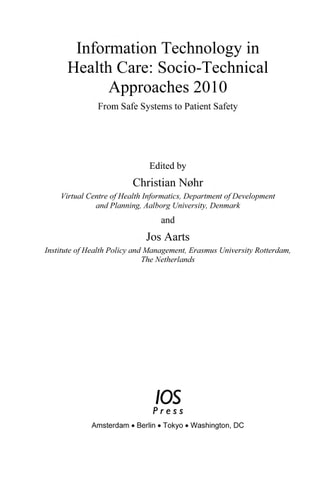 Information Technology in Health Care: Socio-Technical Approaches 2010