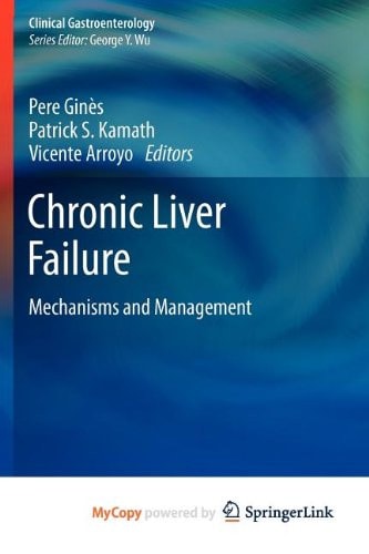 Chronic Liver Failure Mechanisms and Management