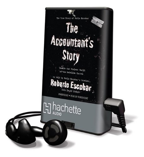 The Accountant's Story: Inside the Violent World of the Medellín Cartel (Playaway Adult Nonfiction)