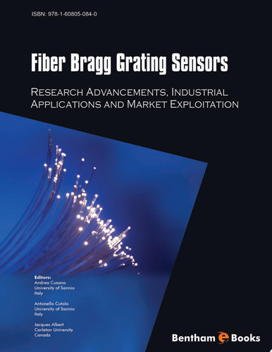 Fiber Bragg Grating Sensors: Recent Advancements, Industrial Applications and Market Exploitation