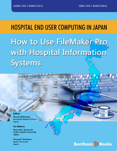 Hospital End User Computing in Japan How to Use FileMaker Pro with Hospital Information Systems