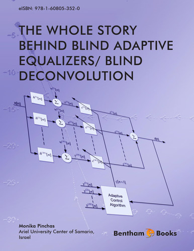 The Whole Story behind Blind Adaptive Equalizers/ Blind Deconvolution