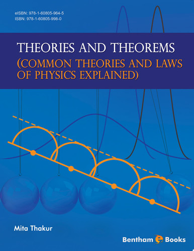 Theories and Theorems: Common theories and laws of physics explained