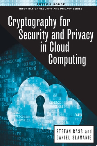Cryptography for Security and Privacy in Cloud Computing