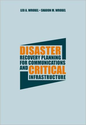 Disaster Recovery Planning For Communications And Critical Infrastructure