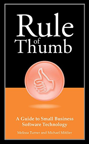 Rule of Thumb - A Guide to Small Business Software Technology